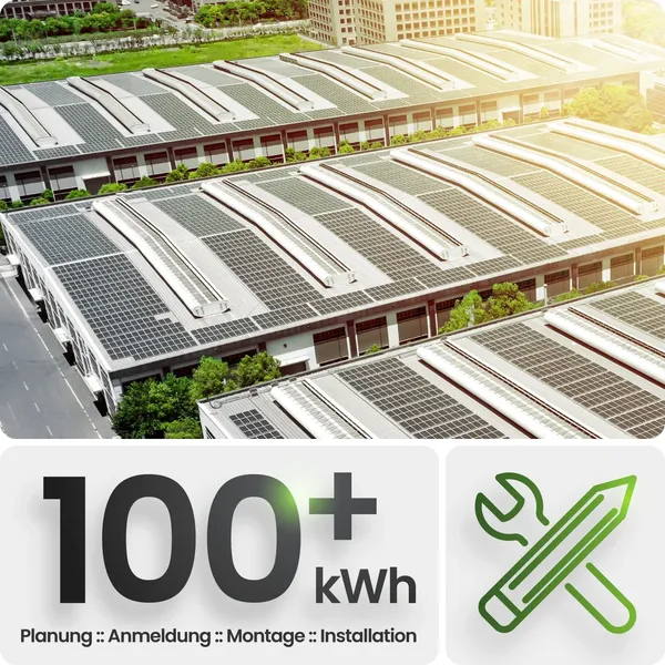 Photovoltaikanlagen ab 100 kWp (Planung, Anmeldung, Montage, Installation und Wartung)